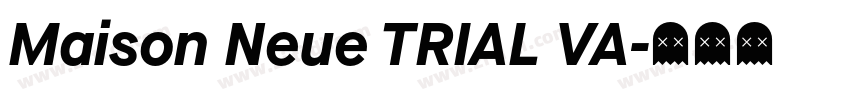 Maison Neue TRIAL VA字体转换